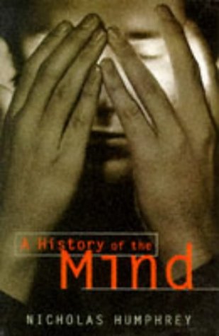 Stock image for A History Of The Mind for sale by AwesomeBooks