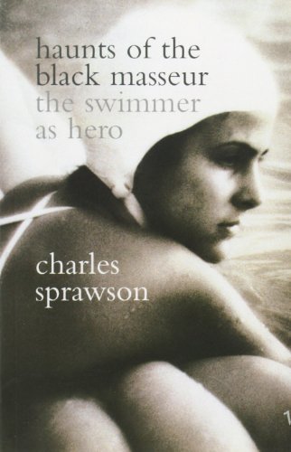 Beispielbild fr Haunts of the Black Masseur - The Swimmer as Hero zum Verkauf von WorldofBooks