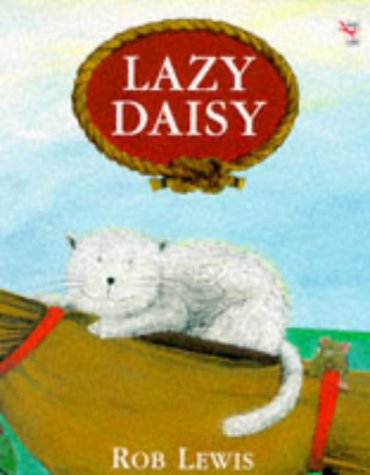 Lazy Daisy (9780099226314) by Lewis, Rob