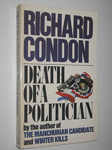 Beispielbild fr Death of a Politician zum Verkauf von AwesomeBooks