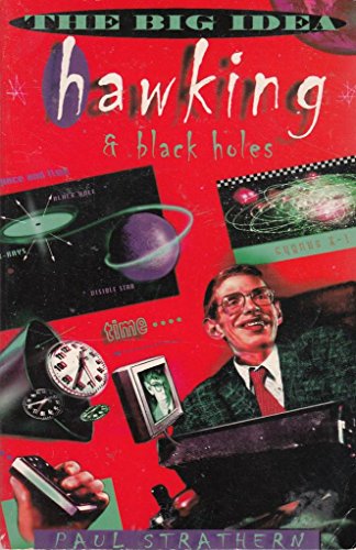 Hawking and Black Holes the Big Idea (9780099237723) by Paul Strathern