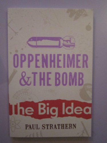 Oppenheimer and the Bomb (9780099237921) by Strathern, Paul