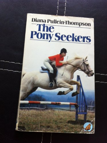 Stock image for Pony Seekers for sale by WorldofBooks