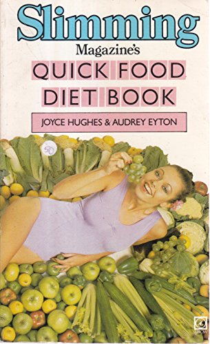 9780099244400: "Slimming Magazine's" Quick Food Diet Book (Slimming magazine handbooks)