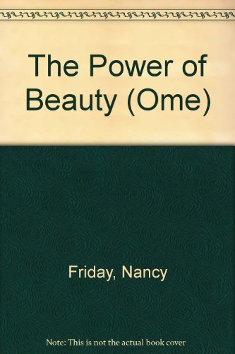 9780099245124: The Power of Beauty (Ome)