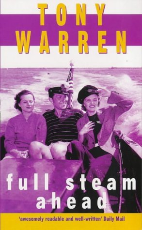 Full Steam Ahead (9780099251811) by Warren, Tony