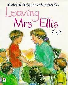 Beispielbild fr Leaving Mrs. Ellis zum Verkauf von WorldofBooks