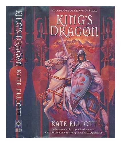 Imagen de archivo de King's Dragon. Volume One of Crown of Stars. a la venta por The London Bookworm