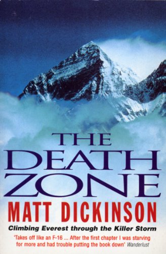 Beispielbild fr The Death Zone: Climbing Everest Through the Killer Storm zum Verkauf von Wonder Book