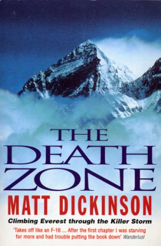 Imagen de archivo de The Death Zone: Climbing Everest Through the Killer Storm a la venta por Wonder Book