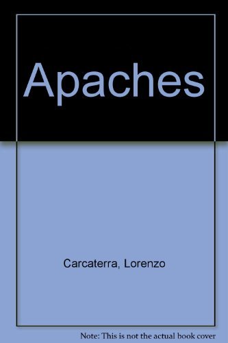 Apaches (9780099257066) by Lorenzo Carcaterra