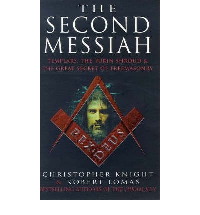 9780099259220: Second Messiah: Knights Templar, the Tarot, and the Truth About the Turin Shroud