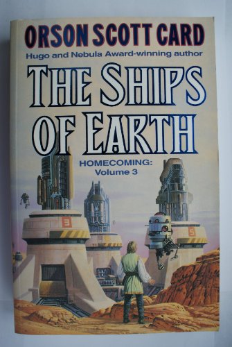 9780099261018: The Ships Of Earth: Homecoming Series, book 2: V.3