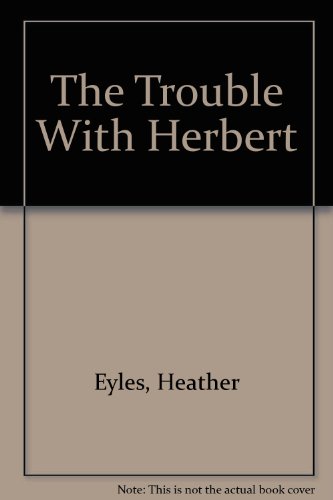 9780099262688: Trouble With Herbert