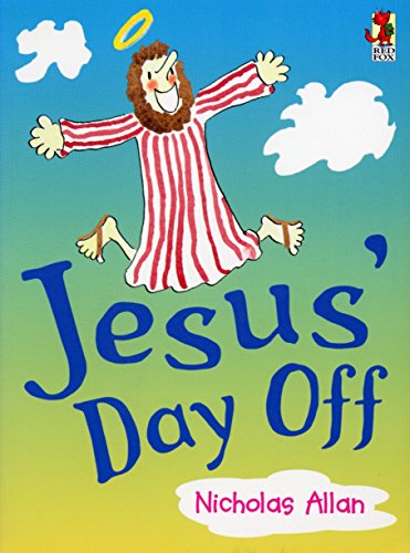 9780099262732: Jesus' Day Off