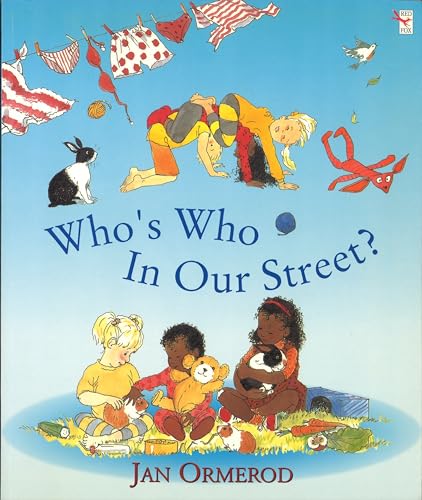 Who's Who in Our Street (9780099262893) by Jan Ormerod