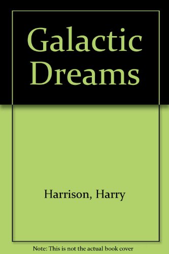 9780099263418: Galactic Dreams