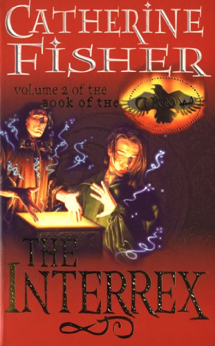 Beispielbild fr The Interrex (Book of the Crow, Vol. 2) zum Verkauf von Wonder Book