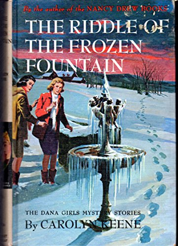 9780099264309: Riddle of the Frozen Fountain (Dana girls mystery)