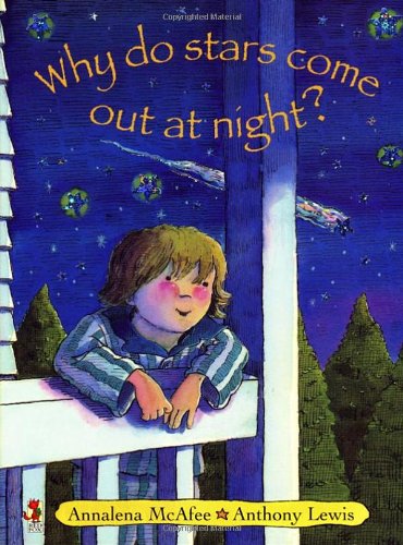 Why Do Stars Come Out at Night (Red Fox picture book) - McAfee, Annalena