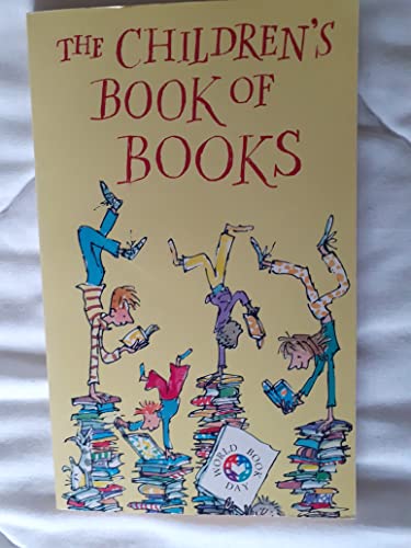 Beispielbild fr The Children's Book of Books: In Celebration of World Book Day 1998 zum Verkauf von Isle of Books