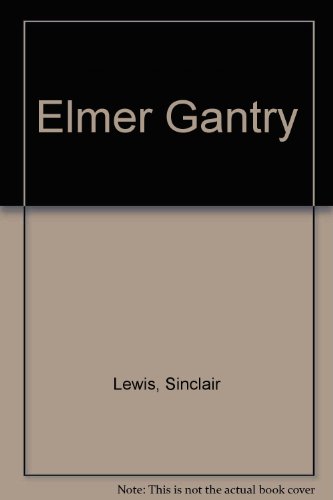Elmer Gantry.)