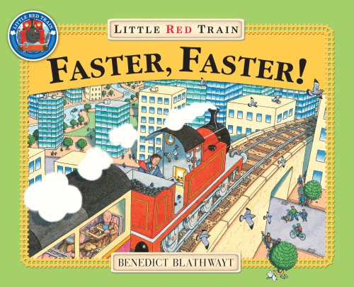 Imagen de archivo de Faster, Faster, Little Red Train a la venta por Gulf Coast Books