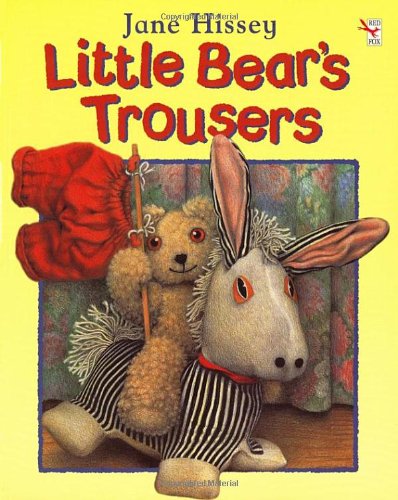 Stock image for Little Bear's Trousers (Red Fox picture books) for sale by WorldofBooks