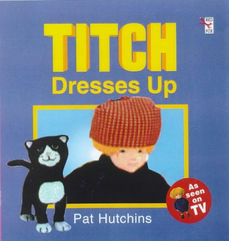 Stock image for Titch Dresses Up (Red Fox Picture Book) for sale by MusicMagpie