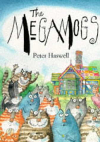 The Megamogs (9780099266617) by Peter Haswell