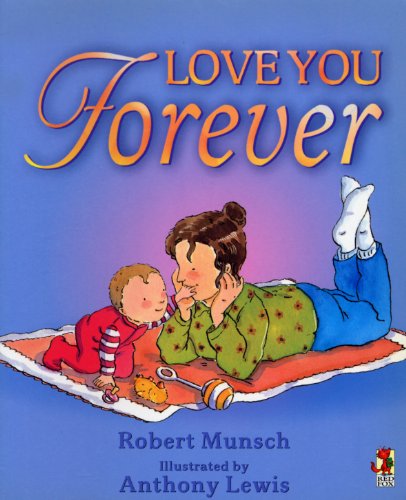 Beispielbild fr Love You Forever zum Verkauf von Hawking Books