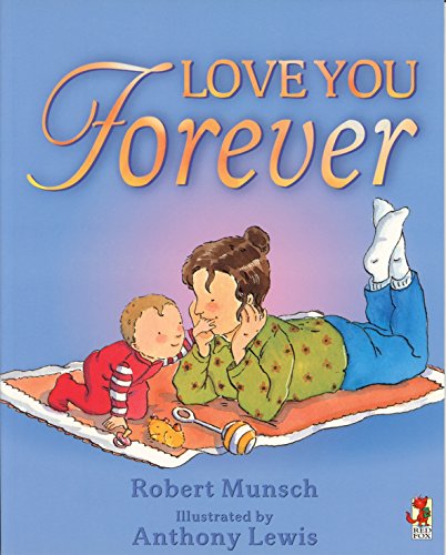 Stock image for Love You Forever for sale by Hawking Books