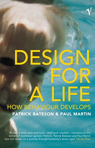 9780099267621: Design For A Life: How Behaviour Develops