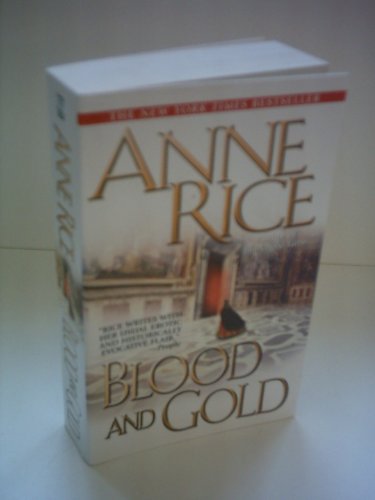 Imagen de archivo de Blood And Gold: The Vampire Chronicles 8 a la venta por WorldofBooks