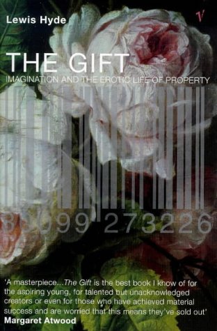 Beispielbild fr The Gift: Imagination and the Erotic Life of Property zum Verkauf von Irish Booksellers