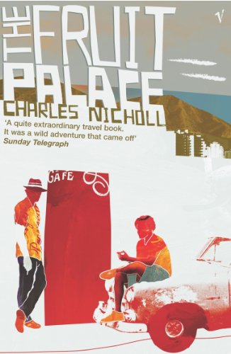 The Fruit Palace (9780099274049) by Charles Nicholl