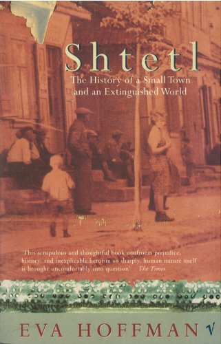 Beispielbild fr Shtetl: The History of A Small Town and an Extinguished World zum Verkauf von WorldofBooks