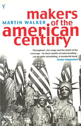 Imagen de archivo de Makers Of The American Century a la venta por WorldofBooks