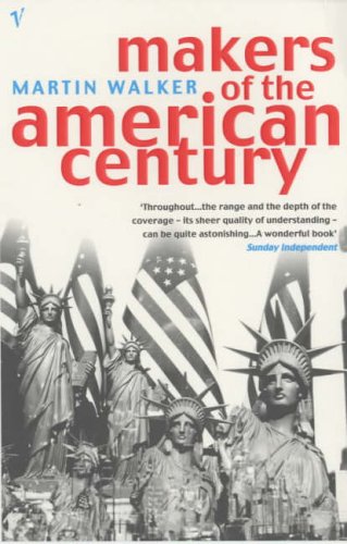 Stock image for Makers Of The American Century for sale by WorldofBooks