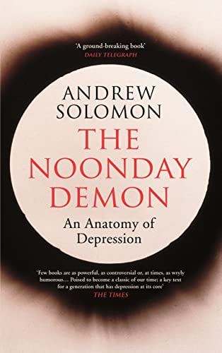Beispielbild fr The Noonday Demon zum Verkauf von AwesomeBooks