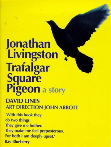 Stock image for Jonathan Livingston Trafalgar Square Pigeon for sale by AwesomeBooks