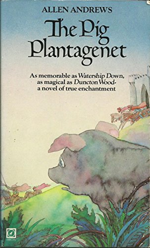 9780099278702: The Pig Plantagenet