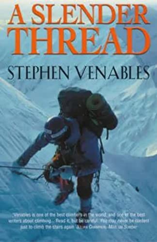 Imagen de archivo de A Slender Thread: Escaping Disaster In The Himalaya a la venta por Harbor Books LLC
