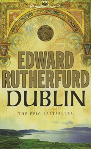 Beispielbild fr Dublin : The Epic Novel zum Verkauf von ThriftBooks-Atlanta