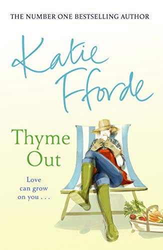 Thyme Out - Katie Fforde