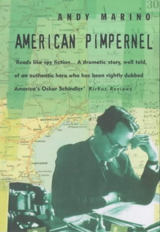 Beispielbild fr American Pimpernel: The Man Who Saved the Artists on Hitlers Death List zum Verkauf von Reuseabook