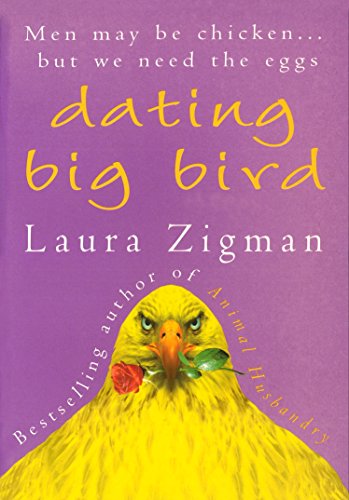 Beispielbild fr Dating Big Bird zum Verkauf von AwesomeBooks