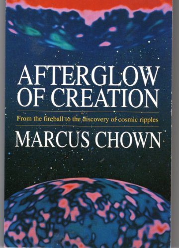 Stock image for Afterglow of the Creation for sale by Better World Books: West