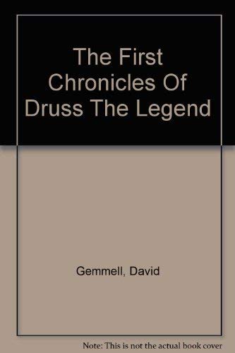 FIRST CHRONICLES OF DRUSS THE (9780099280712) by David Gemmell