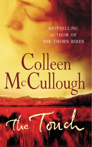 9780099280996: The Touch: a powerful, sweeping family saga from the international bestselling author of The Thorn Birds
